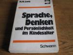 Sprache, Denken und Persönlichkeit im Kindesalter