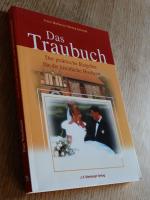 Das Traubuch - Der praktische Ratgeber für die kirchliche Hochzeit