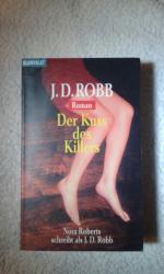 Robb, J.D.: Der Kuss des Killers Robb, J.D.: Der Kuss des Killers