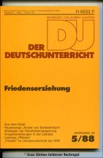 Der Deutschunterricht 5/1988: FRIEDENSERZIEHUNG (5/88)