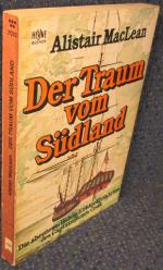 Alistair MacLean: Der Traum vom Südland.