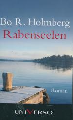 Holmberg, Bo R.: Rabenseelen