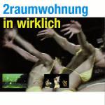 2raumwohnung - In wirklich