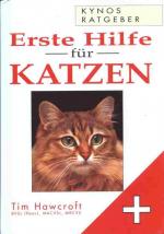Tim Hawcroft: Erste Hilfe für Katzen Tim Hawcroft: Erste Hilfe für Katzen