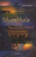 Daniela Jodorf: Shambhala : Reise ins in