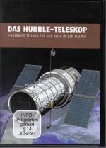 Das Hubble-Teleskop - Modernste Technik für den Blick in den Kosmos