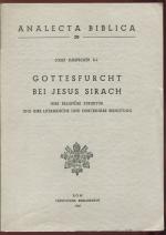 Gottesfurcht bei Jesus Sirach. Ihre religiöse Struktur und ihre literarische und doktrinäre Bedeutung (Analecta Biblica 30)