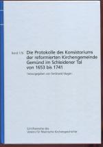 Die Protokolle des Konsistoriums der reformierten Kirchengemeinde Gemünd im Schleidener Tal von 1653 bis 1741