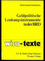 Geldpolitische Lenkungsinstrumente in der BRD. WISU-texte