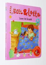 Leon & Lotta Leon ist krank / Leon und Lotta