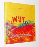 Thomas Kaiser: Das Wut weg Buch : Spiele