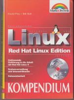 Linux - Umfassende Einführungen in die Arbeit mit Red-Hat-Linux 6. Systemverwaltung und Internetdienste. Datensicherheit