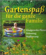 Gartenspaß für die ganze Familie