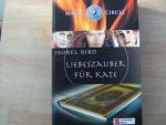 Isobel Bird: Magic Circle - Liebeszauber