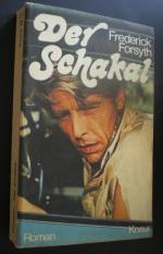 Frederick Forsyth: Der Schakal. Thriller Frederick Forsyth: Der Schakal. Thriller
