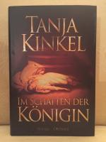 Tanja Kinkel: Im Schatten der Königin - 