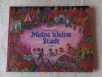 Johanna Sengler: Meine kleine Stadt