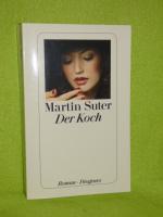 Martin Suter: Der Koch