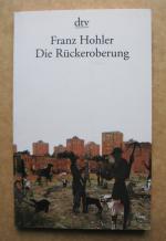 Franz Hohler: Die Rückeroberung. Vom Aut