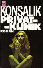 Konsalik, Heinz G: Privatklinik