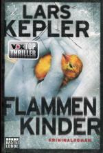 Lars Kepler: Flammenkinder - Kriminalrom