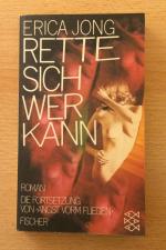 Erica Jong: Rette sich, wer kann