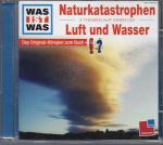 Naturkatastrophen/ Luft und Wasser