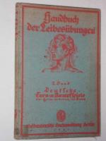 Handbuch der Leibesübungen - Deutsche Turn- und Kampfspiele