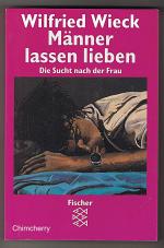 Wilfried Wieck: Männer lassen lieben - D