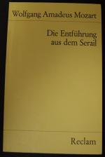 Mozart, Wolfgang A: Die Entführung aus d Mozart, Wolfgang A: Die Entführung aus d