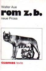 rom z. b., neue prosa.