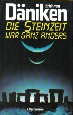 Die Steinzeit war ganz anders