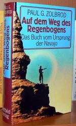 Auf dem Weg des Regenbogens. Das Buch vom Ursprung der Navajo.