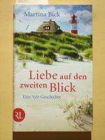 Martina Bick: Liebe auf den zweiten Blic