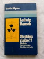 Ludwig Rausch: Strahlenrisiko !?