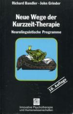 Bandler, Richard/Grinder, John: Neue Weg
