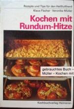 Kochen mit Rundum-Hitze