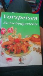 G.Gechaux, P. Fischer: Vorspeisen und Zw G.Gechaux, P. Fischer: Vorspeisen und Zw