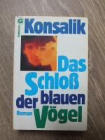 Konsalik, Heinz G: Das Schloss der blaue Konsalik, Heinz G: Das Schloss der blaue
