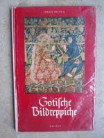 Gotische Bildteppiche