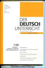 Der Deutschunterricht 1/2000: INTERNET - SPRACHE, LITERATUR UND KOMMUNIKATION (1/00)