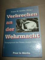 Seidler, Franz W: Verbrechen an der Wehr Seidler, Franz W: Verbrechen an der Wehr