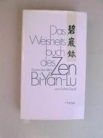 Das Weisheitsbuch des Zen. Koans aus dem Bi-Yän-Lu von Achim Seidl