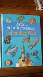 Arena Schülerwissen - Lebendige Welt