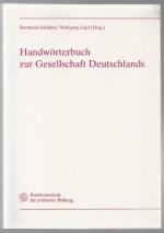 Handwörterbuch zur Gesellschaft Deutschlands.