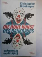 Christopher Brookmyre: Die hohe Kunst de Christopher Brookmyre: Die hohe Kunst de