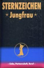 Zeller, Alfred P.: Sternzeichen Jungfrau