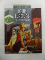 Louis Lerouge / Ein Herbst in Berlin Band 3