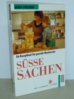 Süsse Sachen- Mit Kindern leben.