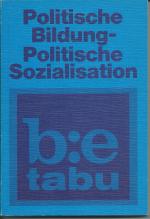 Politische Bildung - Politische Sozialisation